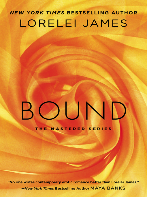 Title details for Bound by Lorelei James - Wait list